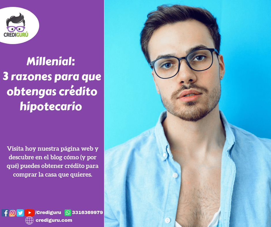 crédito hipotecario para millenials